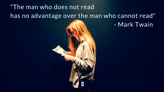 Reading magazines for creative ideas - The man who does not read has no advantage over the man who cannot read. - Mark Twain